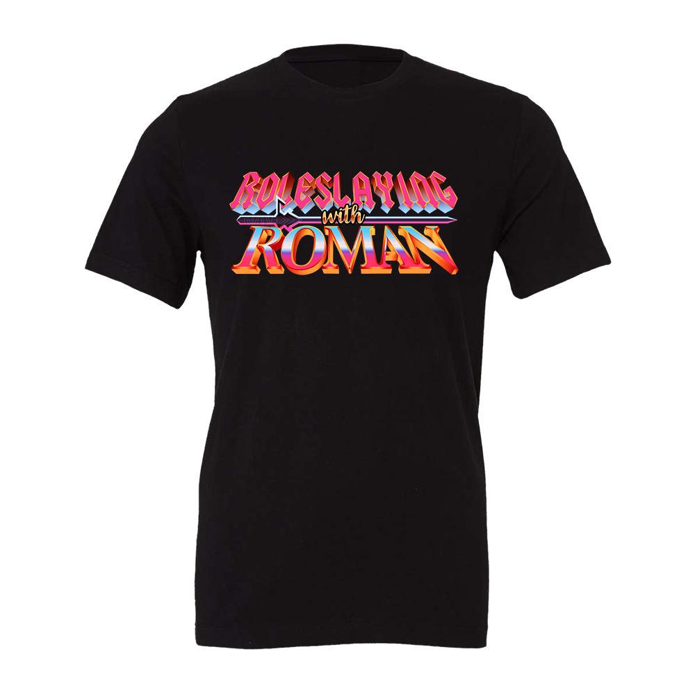 ROLESLAYING WITH ROMAN Black Tee